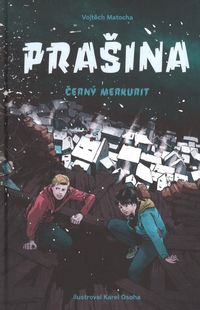 Prašina 2 - Černý merkurit
