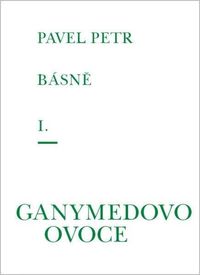 Básně I. - Ganymedovo ovoce