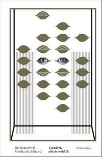 Vyprávět, abych mohl žít