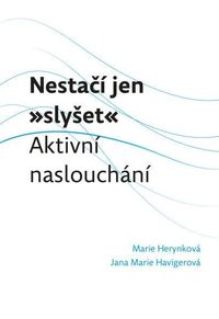 Nestačí jen slyšet