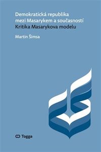 Demokratická republika mezi Masarykem a současností