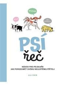 Psí řeč - Návod pro pejskaře jak porozumět svému nejlepšímu příteli