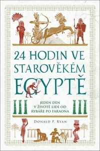 24 hodin ve starověkém Egyptě