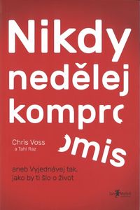 Nikdy nedělej kompromis
