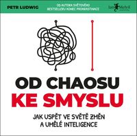 Od chaosu ke smyslu