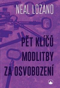 Pět klíčů modlitby za osvobození, 2.vyd.