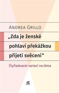 Zda je ženské pohlaví překážkou přijetí svěcení