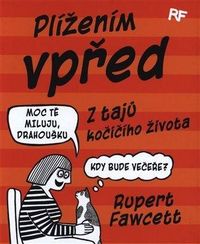 Plížení vpřed - Z tajů kočičího života