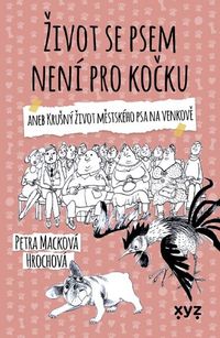 Život se psem není pro kočku