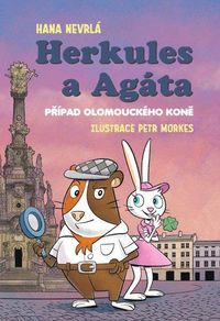 Herkules a Agáta: Případ olomouckého koně