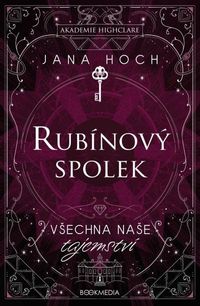Rubínový spolek: Všechna naše tajemství
