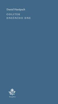 Odlitek dnešního dne