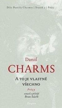 A to je vlastně všechno - Prózy