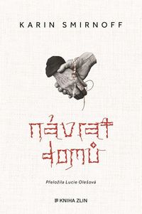 Návrat domů (nakl. Kniha Zlín)