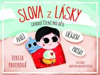 Slova z lásky - Laskavé čtení pro děti