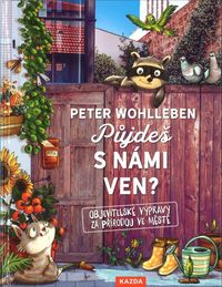 Půjdeš s námi ven?