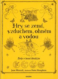 Hry se zemí, vzduchem, ohněm a vodou