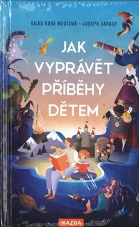 Jak vyprávět příběhy dětem