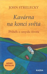 Kavárna na konci světa - Příběh o smyslu života