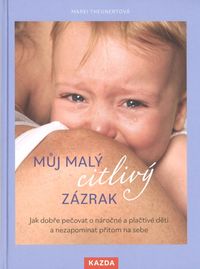 Můj malý citlivý zázrak