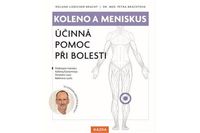 Koleno a meniskus - Účinná pomoc při bolesti