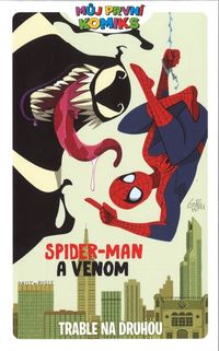 Můj první komiks: Spider-man a Venom - Trable na druhou
