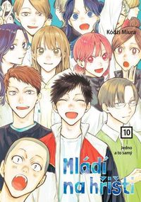 Mládí na hřišti 10 - Jedno a to samý