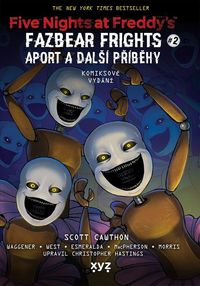 Five Nights at Freddy's: Aport a další příběhy(grafický román)