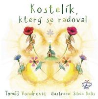 Kostelík, který se radoval