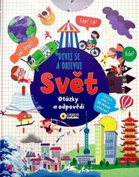 Dívej se objevuj Svět - Otázky a odpovědi