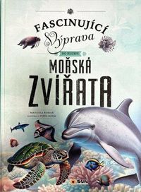 Fascinující výprava do hlubin Mořská zvířata