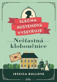 Slečna Austenová vyšetřuje 1 - Nešťastná kloboučnice