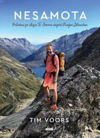 Nesamota - Putování po stezce Te Araroa napříč Novým Zélandem