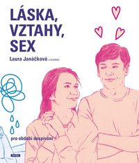 Láska, vztahy, sex