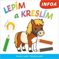 Lepím a kreslím - Modrý sešit / Modrý zošit