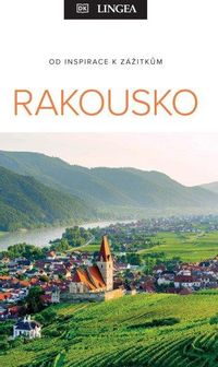 Rakousko - Od inspirace k zážitkům