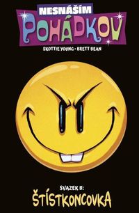 Nesnáším Pohádkov 8 - Štístkoncovka