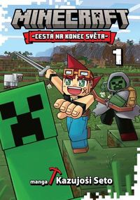 Minecraft manga 1 - Cesta na konec světa