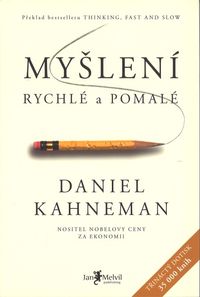 Myšlení rychlé a pomalé