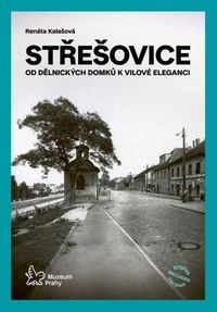Střešovice - Od dělnických domků k vilové eleganci