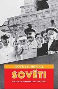 Sověti - Politicky nekorektní vyprávění