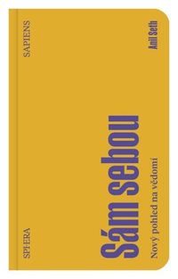 Sám sebou - Nový pohled na vědomí