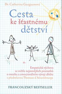 Cesta ke šťastnému dětství