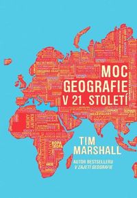 Moc geografie v 21. století
