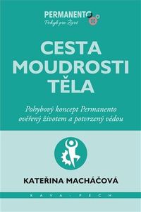Cesta moudrosti těla