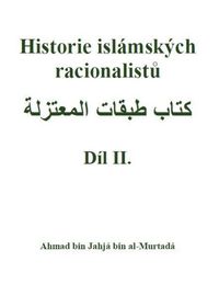 Historie islámských racionalistů - Díl II.