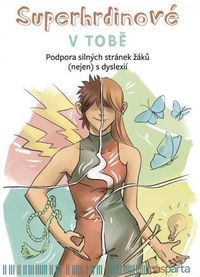 Superhrdinové v tobě