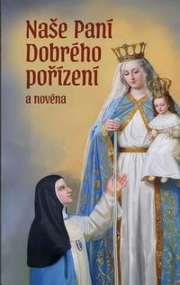 Naše Paní Dobrého pořízení a novéna
