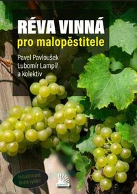 Réva vinná pro malopěstitele