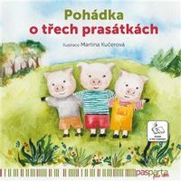 O třech prasátkách - Pohádky s piktogramy